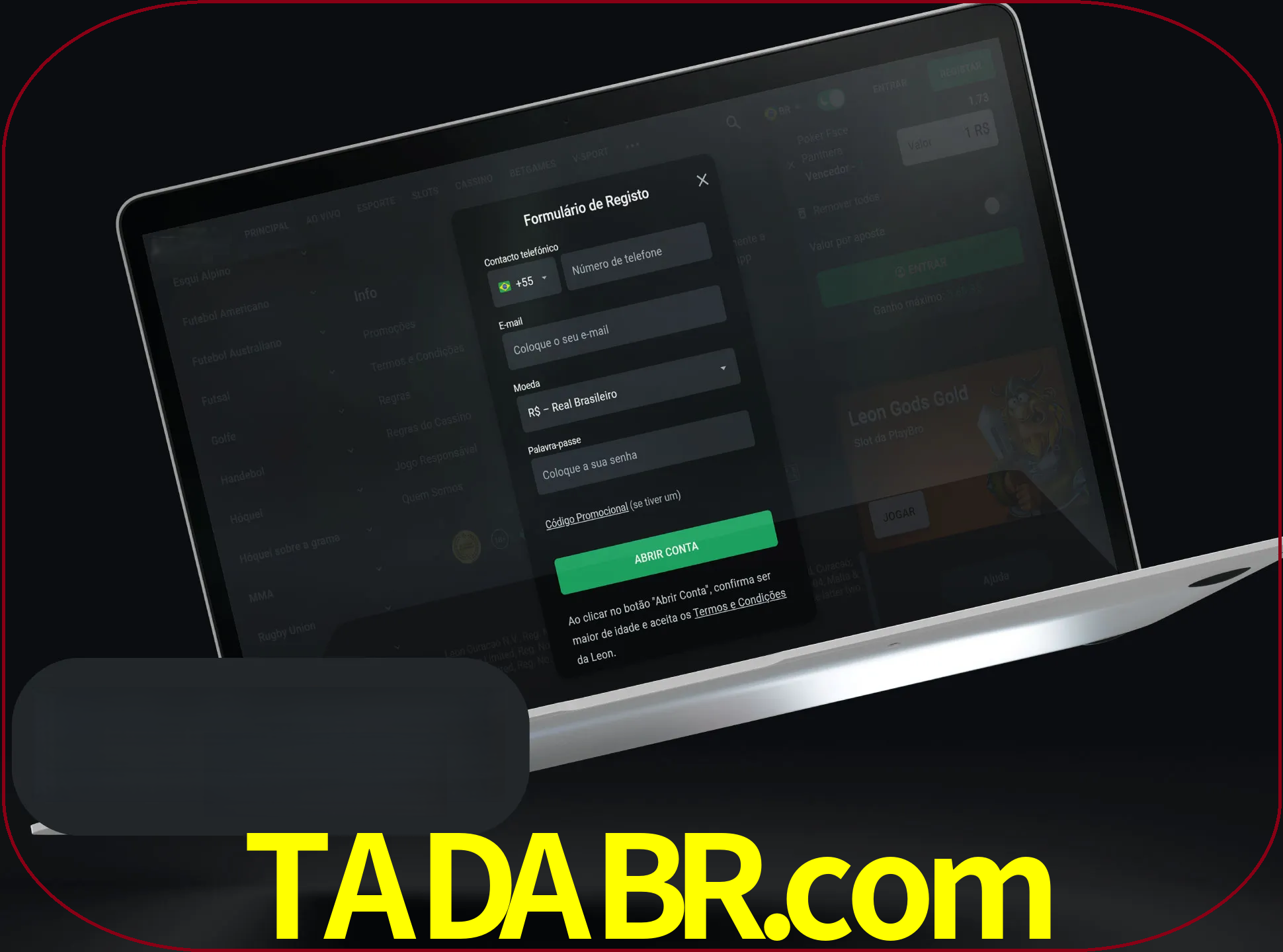 Abra o site da LeonBet e crie sua própria conta.